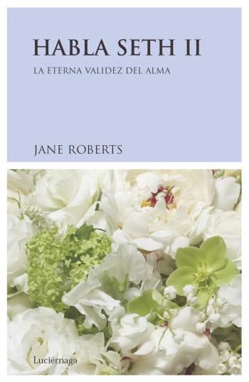 HABLA SETH II | 9788489957114 | ROBERTS, JANE | Llibreria Aqualata | Comprar llibres en català i castellà online | Comprar llibres Igualada