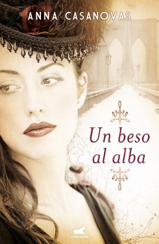 UN BESO AL ALBA | 9788415420866 | CASANOVAS, ANNA | Llibreria Aqualata | Comprar llibres en català i castellà online | Comprar llibres Igualada