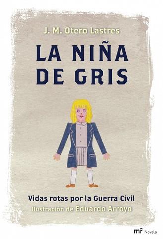 NIÑA DE GRIS, LA (NOVELA) (TELA BLANC) | 9788427035522 | OTERO LASTRES, J.M. | Llibreria Aqualata | Comprar llibres en català i castellà online | Comprar llibres Igualada