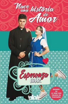 ESPERANZA MÍA. NACE UNA HISTORIA DE AMOR | 9788416712045 | Llibreria Aqualata | Comprar llibres en català i castellà online | Comprar llibres Igualada