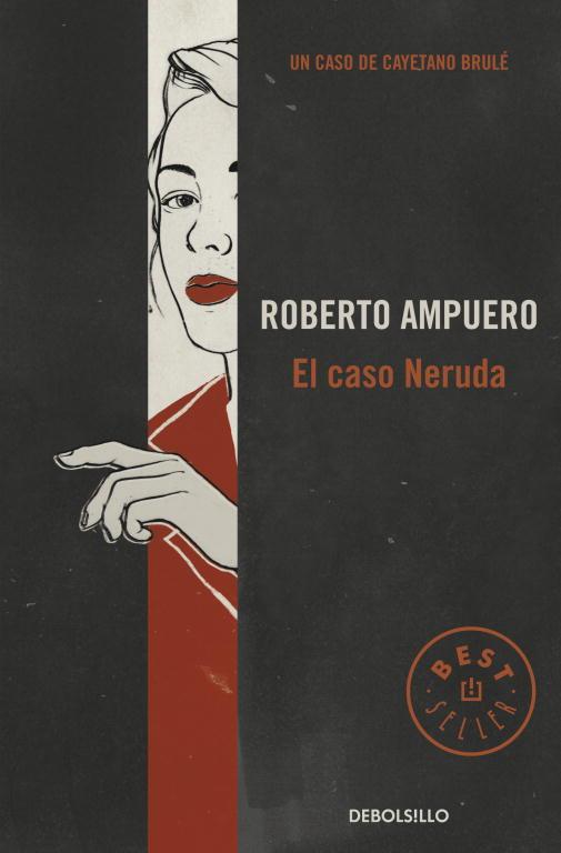 CASO NERUDA, EL | 9789563250954 | AMPUERO, ROBERTO | Llibreria Aqualata | Comprar llibres en català i castellà online | Comprar llibres Igualada