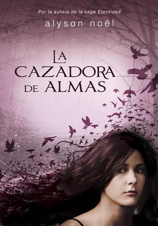 CAZADORA DE ALMAS, LA | 9788415580485 | NOEL, ALYSON | Llibreria Aqualata | Comprar llibres en català i castellà online | Comprar llibres Igualada