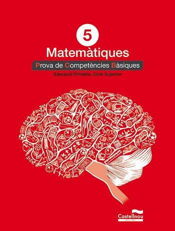 MATEMÀTIQUES 5È. PROVA DE COMPETÈNCIES BÀSIQUES | 9788498049855 | Llibreria Aqualata | Comprar llibres en català i castellà online | Comprar llibres Igualada