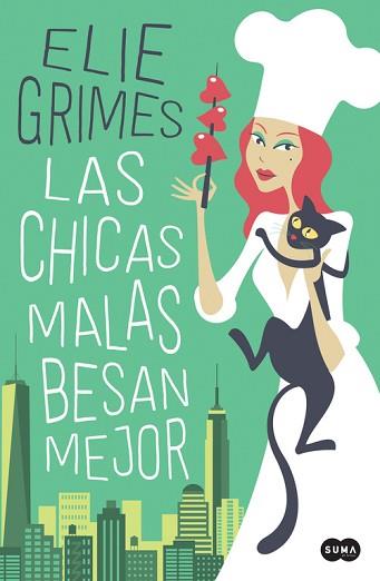 CHICAS MALAS BESAN MEJOR, LAS | 9788491292272 | GRIMES, ELIE | Llibreria Aqualata | Comprar llibres en català i castellà online | Comprar llibres Igualada