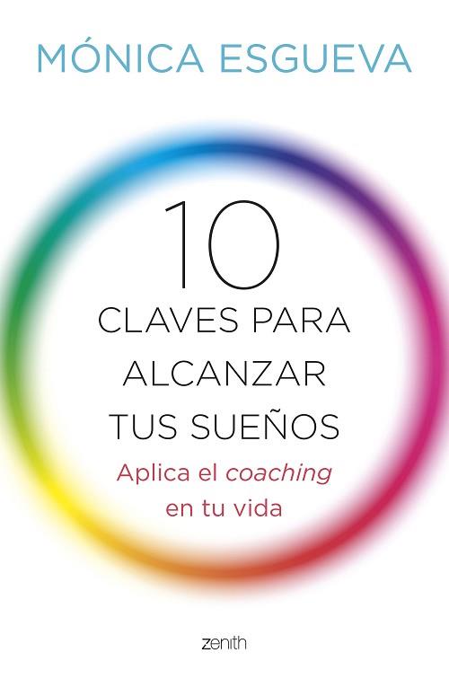 10 CLAVES PARA ALCANZAR TUS SUEÑOS | 9788408143673 | ESGUEVA, MÓNICA  | Llibreria Aqualata | Comprar libros en catalán y castellano online | Comprar libros Igualada