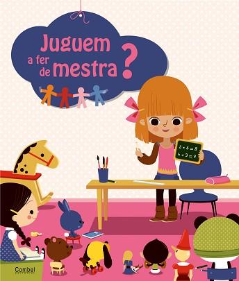 JUGUEM A FER DE MESTRE? | 9788498257656 | ÉDITIONS TOURBILLON | Llibreria Aqualata | Comprar llibres en català i castellà online | Comprar llibres Igualada