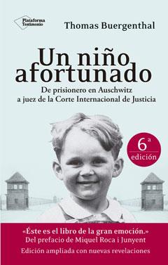 UN NIÑO AFORTUNADO | 9788416256228 | BUERGENTHAL, THOMAS | Llibreria Aqualata | Comprar libros en catalán y castellano online | Comprar libros Igualada