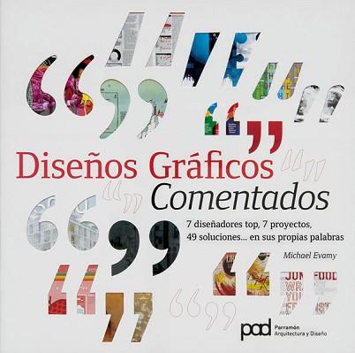 DISEÑOS GRAFICOS COMENTADOS | 9788434237070 | EVAMY, MICHAEL | Llibreria Aqualata | Comprar libros en catalán y castellano online | Comprar libros Igualada