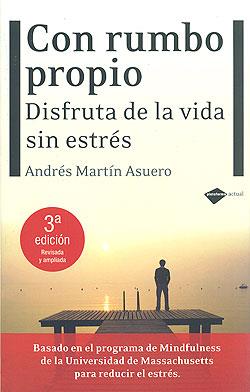 CON RUMBO PROPIO (ED REVISADA Y AMPLIADA) | 9788415115007 | MARTIN ASUERO, ANDRES | Llibreria Aqualata | Comprar llibres en català i castellà online | Comprar llibres Igualada