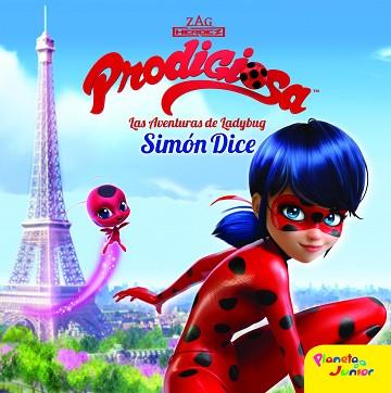 PRODIGIOSA. LAS AVENTURAS DE LADYBUG. SIMÓN DICE | 9788408165453 | PRODIGIOSA | Llibreria Aqualata | Comprar llibres en català i castellà online | Comprar llibres Igualada