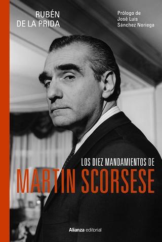 DIEZ MANDAMIENTOS DE MARTIN SCORSESE, LOS | 9788411488358 | PRIDA, RUBÉN DE LA | Llibreria Aqualata | Comprar llibres en català i castellà online | Comprar llibres Igualada