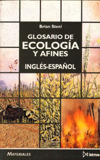 GLOSARIO DE ECOLOGIA Y AFINES | 9788470902888 | STEEL,BRIAN | Llibreria Aqualata | Comprar llibres en català i castellà online | Comprar llibres Igualada