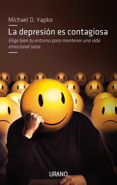 DEPRESION ES CONTAGIOSA, LA | 9788479537630 | YAPKO, MICHAEL D. | Llibreria Aqualata | Comprar llibres en català i castellà online | Comprar llibres Igualada