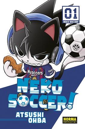 NEKO SOCCER! 01 | 9788467962307 | OHBA, ATSUSHI | Llibreria Aqualata | Comprar llibres en català i castellà online | Comprar llibres Igualada