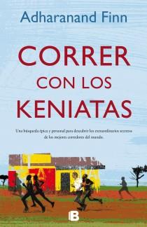 CORRER CON LOS KENIATAS | 9788466651882 | FINN, ADHARANAND | Llibreria Aqualata | Comprar llibres en català i castellà online | Comprar llibres Igualada