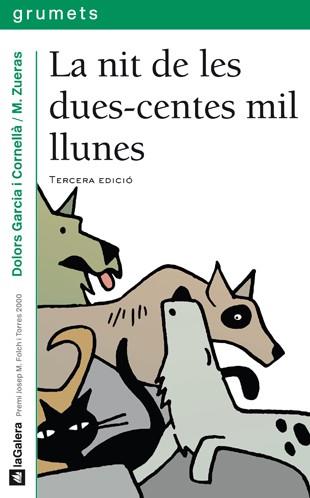 NIT DE LES DUES-CENTES MIL LLUNES, LA (GRUMETS 126) | 9788424695262 | GARCIA I CORNELLA, Mª DOLORS | Llibreria Aqualata | Comprar libros en catalán y castellano online | Comprar libros Igualada