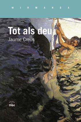 TOT ALS DEU | 9788418858826 | CREUS, JAUME | Llibreria Aqualata | Comprar llibres en català i castellà online | Comprar llibres Igualada