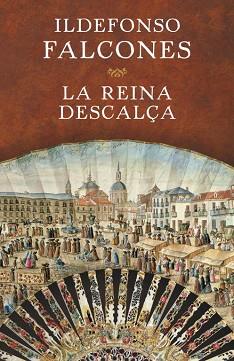 REINA DESCALÇA, LA | 9788401354717 | FALCONES, ILDEFONSO | Llibreria Aqualata | Comprar libros en catalán y castellano online | Comprar libros Igualada