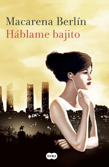 HÁBLAME BAJITO | 9788491290100 | BERLÍN, MACARENA  | Llibreria Aqualata | Comprar llibres en català i castellà online | Comprar llibres Igualada