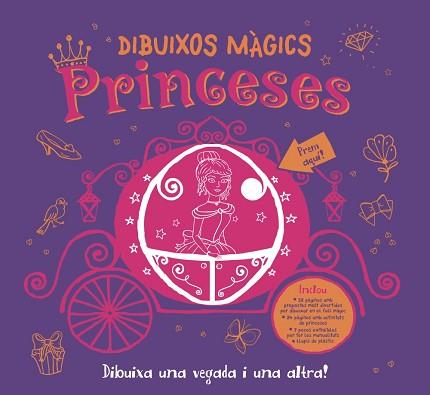 DIBUIXOS MÀGICS. PRINCESES | 9788499066707 | AHMED, SUHEL | Llibreria Aqualata | Comprar libros en catalán y castellano online | Comprar libros Igualada