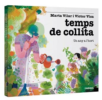 TEMPS DE COLLITA. UN ANY A L'HORT | 9788411581493 | VILAR RECASENS, MARTA | Llibreria Aqualata | Comprar llibres en català i castellà online | Comprar llibres Igualada