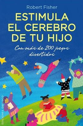 ESTIMULA EL CEREBRO DE TU HIJO | 9788497779623 | FISHER, ROBERT | Llibreria Aqualata | Comprar libros en catalán y castellano online | Comprar libros Igualada