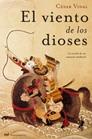 VIENTO DE LOS DIOSES, EL (NOVELA HISTORICA) | 9788427031166 | VIDAL, CESAR | Llibreria Aqualata | Comprar llibres en català i castellà online | Comprar llibres Igualada