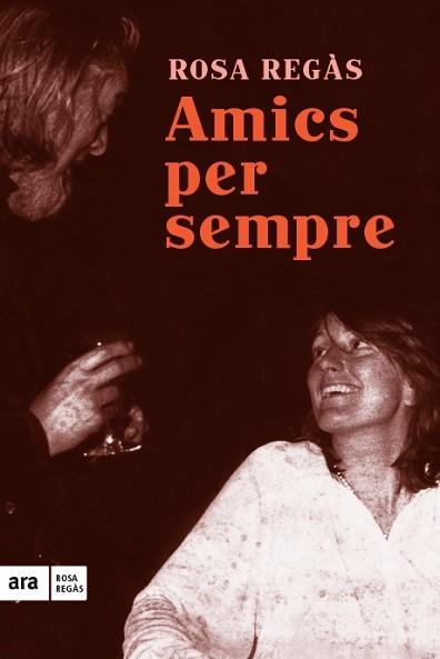 AMICS PER SEMPRE | 9788416154685 | REGÀS PAGÈS, ROSA | Llibreria Aqualata | Comprar libros en catalán y castellano online | Comprar libros Igualada