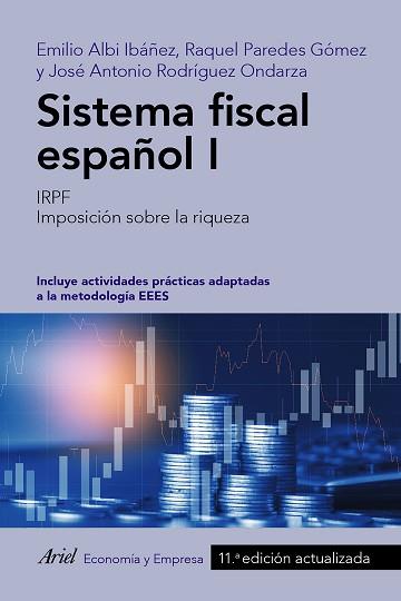 SISTEMA FISCAL ESPAÑOL I | 9788434433014 | PAREDES, RAQUEL/ALBI, EMILIO/RODRÍGUEZ ONDARZA, JOSÉ ANTONIO | Llibreria Aqualata | Comprar llibres en català i castellà online | Comprar llibres Igualada