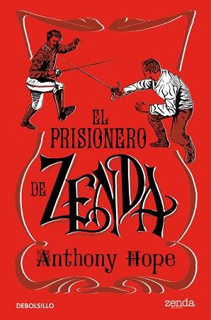 PRISIONERO DE ZENDA, EL | 9788466336567 | HOPE, ANTHONY | Llibreria Aqualata | Comprar llibres en català i castellà online | Comprar llibres Igualada