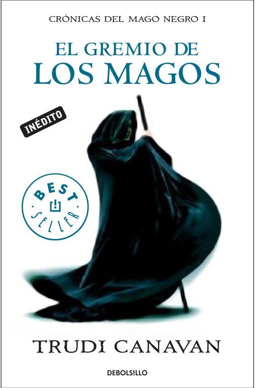 GREMIO DE LOS MAGOS, EL (CRONICAS MAGO NEGRO 1) (BS 833-1) | 9788499083445 | CANAVAN, TRUDI | Llibreria Aqualata | Comprar libros en catalán y castellano online | Comprar libros Igualada