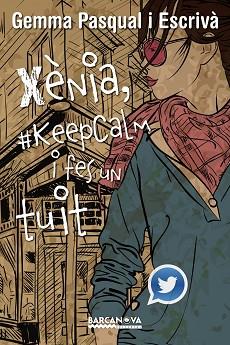 XÈNIA, #KEEPCALM I FES UN TUIT | 9788448936013 | PASQUAL ESCRIVÀ, GEMMA | Llibreria Aqualata | Comprar llibres en català i castellà online | Comprar llibres Igualada