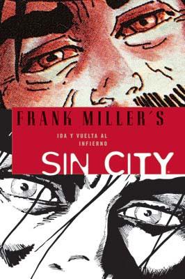 SIN CITY 7. IDA Y VUELTA AL INFIERNO | 9788498142235 | MILLER, FRANK | Llibreria Aqualata | Comprar llibres en català i castellà online | Comprar llibres Igualada