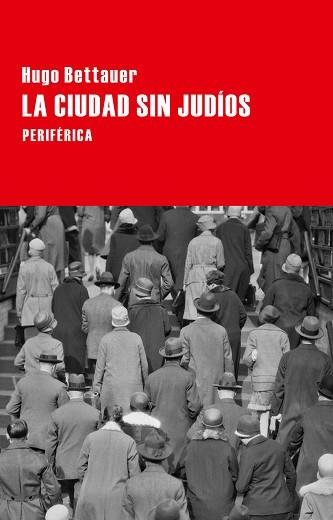 CIUDAD SIN JUDÍOS, LA | 9788416291236 | BETTAUER, HUGO | Llibreria Aqualata | Comprar llibres en català i castellà online | Comprar llibres Igualada