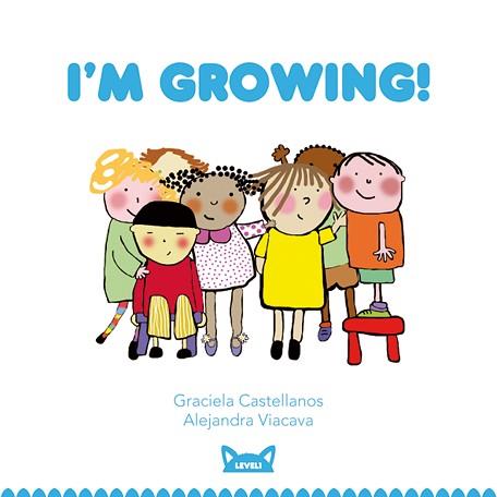 I'M GROWING | 9788415207405 | CASTELLANOS, GRACIELA | Llibreria Aqualata | Comprar llibres en català i castellà online | Comprar llibres Igualada