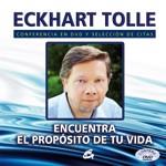 ENCUENTRA EL PROPOSITO DE TU VIDA  (+ DVD) | 9788484453024 | TOLLE, ECKHART | Llibreria Aqualata | Comprar llibres en català i castellà online | Comprar llibres Igualada