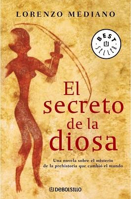 SECRETO DE LA DIOSA, EL (BEST SELLER 575) | 9788497932677 | MEDIANO, LORENZO | Llibreria Aqualata | Comprar libros en catalán y castellano online | Comprar libros Igualada