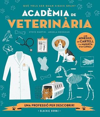 ACADÈMIA DE VETERINÀRIA | 9788418733697 | MARTIN, STEVE / KEOGHAN, ANGELA | Llibreria Aqualata | Comprar llibres en català i castellà online | Comprar llibres Igualada