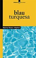 BLAU TURQUESA (CORSARI 33) | 9788424682330 | RUBIO I MARTORI, MARINA | Llibreria Aqualata | Comprar llibres en català i castellà online | Comprar llibres Igualada