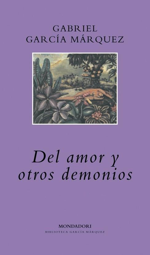 DEL AMOR Y OTROS DEMONIOS (LITERATURA 12) | 9788439719557 | GARCIA MARQUEZ,GABRIEL | Llibreria Aqualata | Comprar libros en catalán y castellano online | Comprar libros Igualada