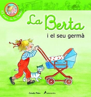 BERTA I EL SEU GERMÀ, LA | 9788415790327 | SCHNEIDER, LIANE | Llibreria Aqualata | Comprar llibres en català i castellà online | Comprar llibres Igualada