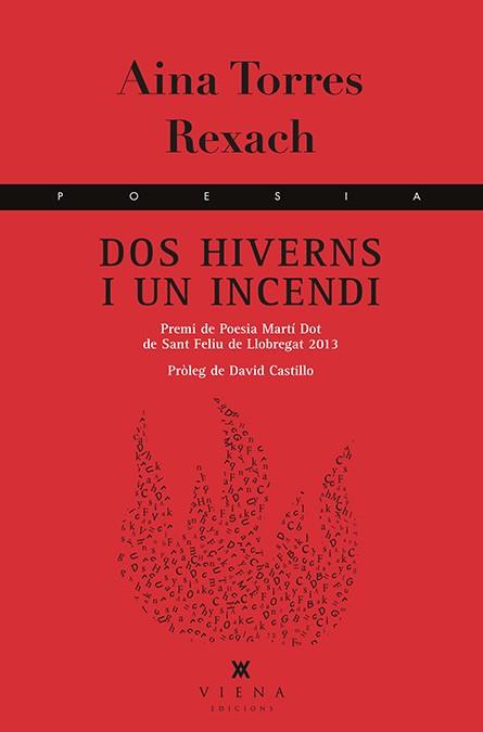 DOS HIVERNS I UN INCENDI | 9788483308042 | TORRES REXACH, AINA | Llibreria Aqualata | Comprar llibres en català i castellà online | Comprar llibres Igualada