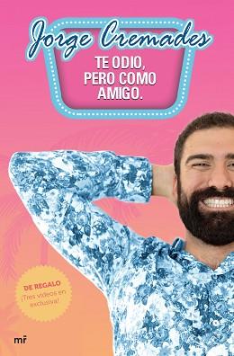 TE ODIO, PERO COMO AMIGO | 9788427042742 | CREMADES, JORGE | Llibreria Aqualata | Comprar llibres en català i castellà online | Comprar llibres Igualada