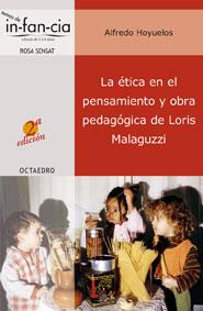 ETICA EN EL PENSAMIENTO Y OBRA PEDAGOGICA DE LORIS MALAGUZZI, LA | 9788480636339 | HOYUELOS | Llibreria Aqualata | Comprar libros en catalán y castellano online | Comprar libros Igualada