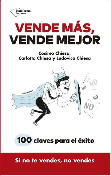 VENDE MÁS, VENDE MEJOR | 9788417376307 | CHIESA, COSIMO / CHIESA, CARLOTTA / CHIESA, LUDOVICA | Llibreria Aqualata | Comprar llibres en català i castellà online | Comprar llibres Igualada