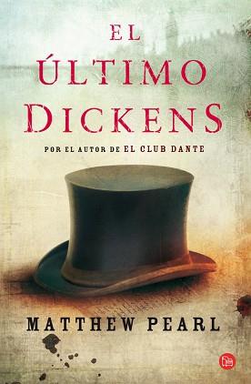 ULTIMO DICKENS, EL (PL 405-1) | 9788466324984 | PEARL, MATTHEW | Llibreria Aqualata | Comprar llibres en català i castellà online | Comprar llibres Igualada