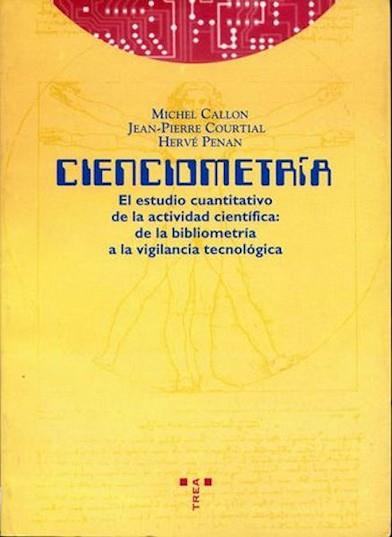 CIENCIOMETRIA | 9788487733949 | CALLON, MICHAEL | Llibreria Aqualata | Comprar llibres en català i castellà online | Comprar llibres Igualada