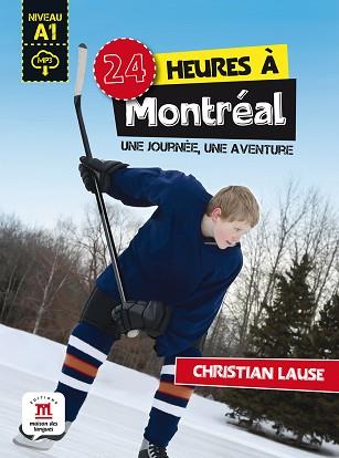 24 HEURES À MONTRÉAL | 9788416657667 | LAUSE, CHRISTIAN | Llibreria Aqualata | Comprar llibres en català i castellà online | Comprar llibres Igualada