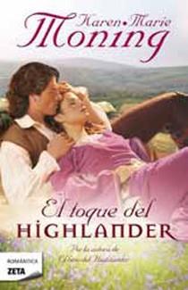 TOQUE DEL HIGHLANDER, EL (ZETA ROMANTICA 242) | 9788498724295 | MONING, KAREN MARIE | Llibreria Aqualata | Comprar llibres en català i castellà online | Comprar llibres Igualada