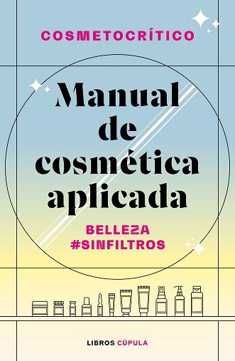 MANUAL DE COSMÉTICA APLICADA | 9788448032722 | NÚÑEZ, HÉCTOR | Llibreria Aqualata | Comprar llibres en català i castellà online | Comprar llibres Igualada